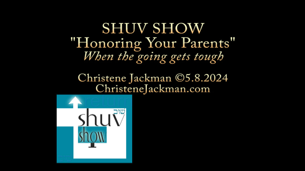 2024 Shuv Show, "Honoring Your Parents, When the Going Gets Tough," Christene Jackman