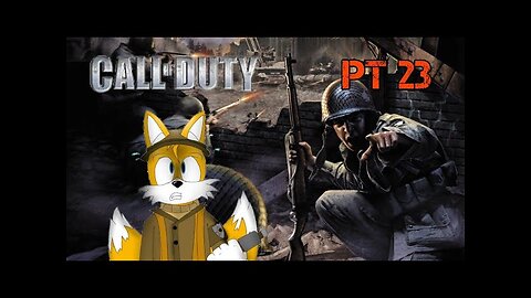 Call Of Duty 1|Part 23|we taking delivery stupid