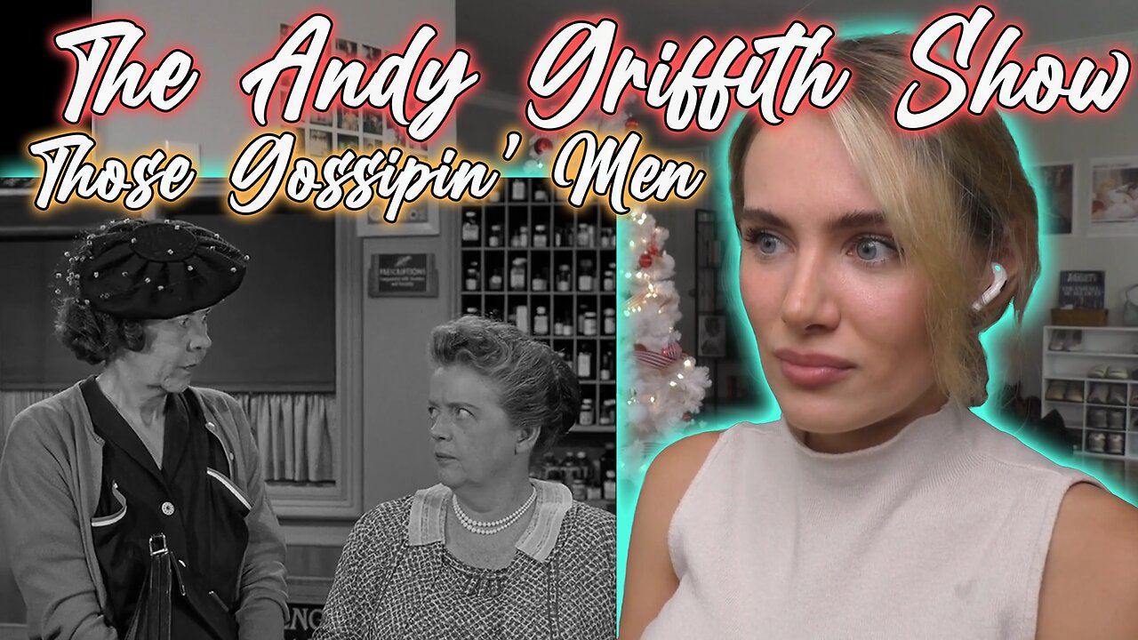 The Andy Griffith Show S01E15-Those Gossipin' Men! My First Time Watching!!