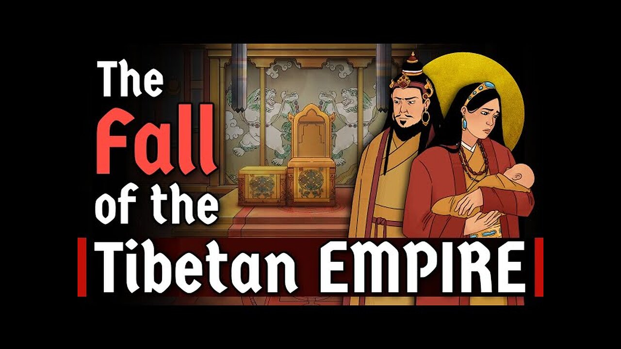 The Fall of the Tibetan Empire | An Animated History