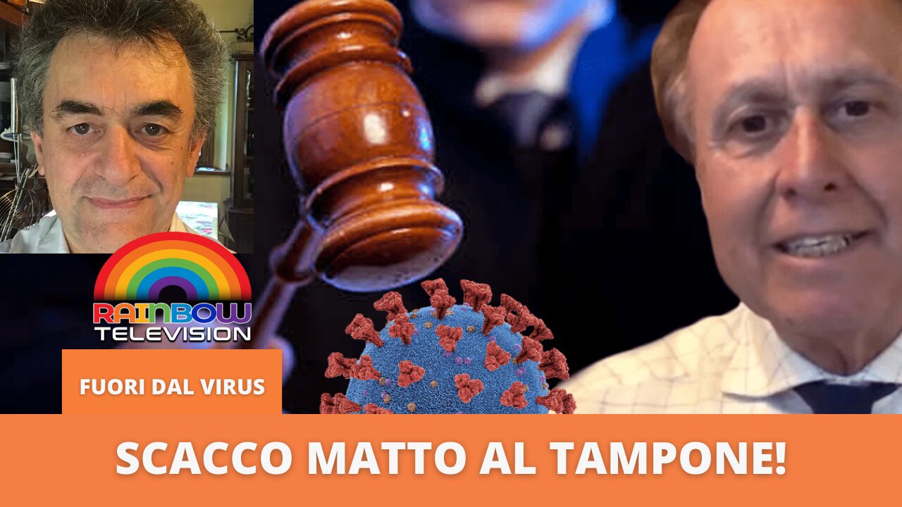 FUORI DAL VIRUS - n°171 : Scacco matto al tampone - Avv. Mauro Sandri e Prof. Stefano Scoglio