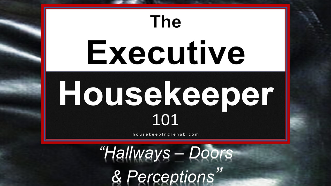 Housekeeping Training - Hallways, Doors and Perceptions