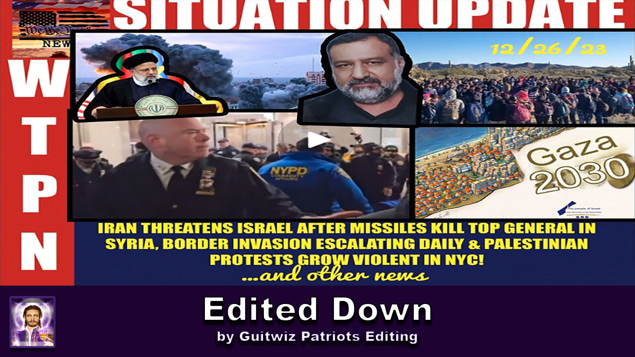 WTPN SITUATION UPDATE 12/26/23 - Edited down