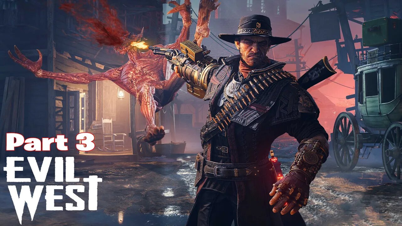 🔴LIVE - Evil West Gameplay | PART #3 |🔥