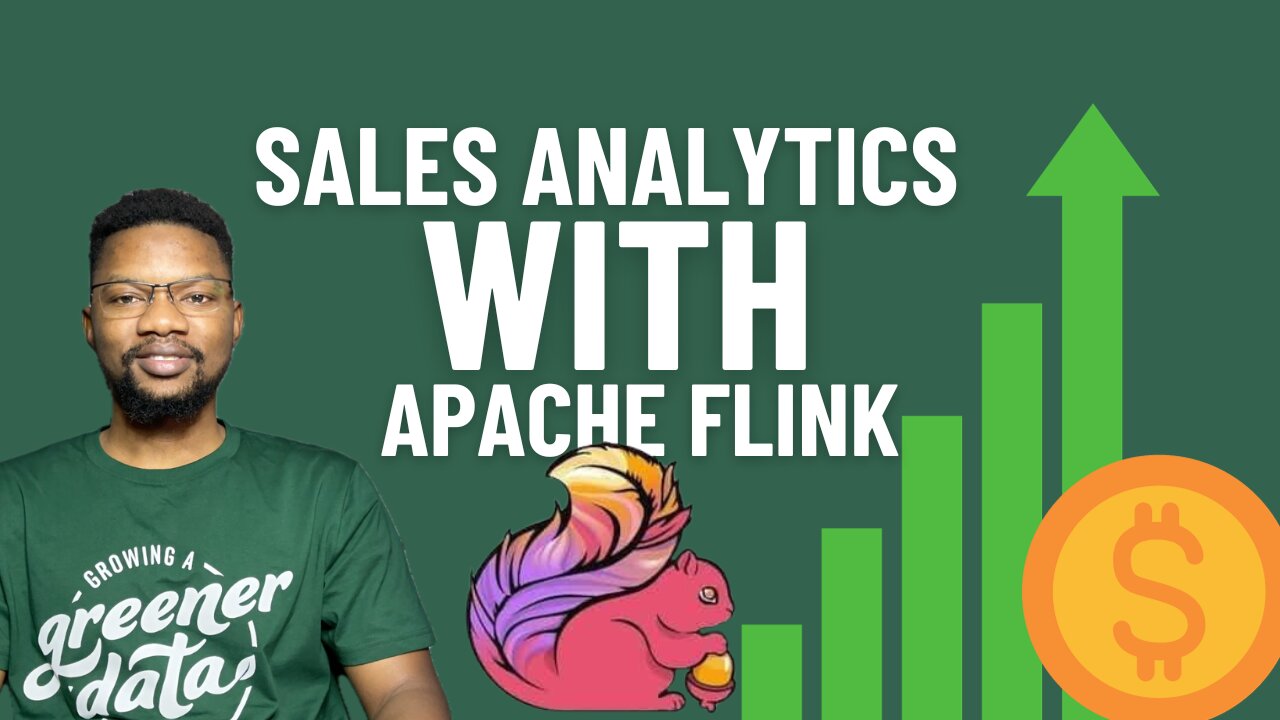 Apache Flink For Sales Analytics - End to End Data Engineering