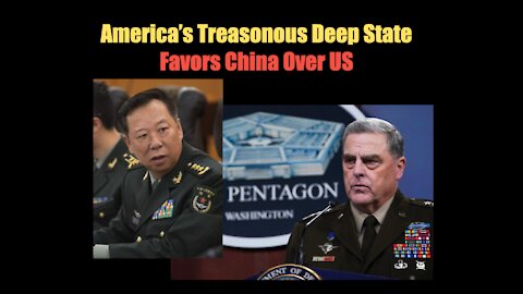 America’s Treasonous Deep State Favors China over US