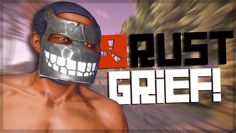 Griefing A Salty Clan! - Rust