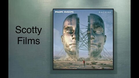 (Scotty Mar10) Imagine Dragons - Machine.