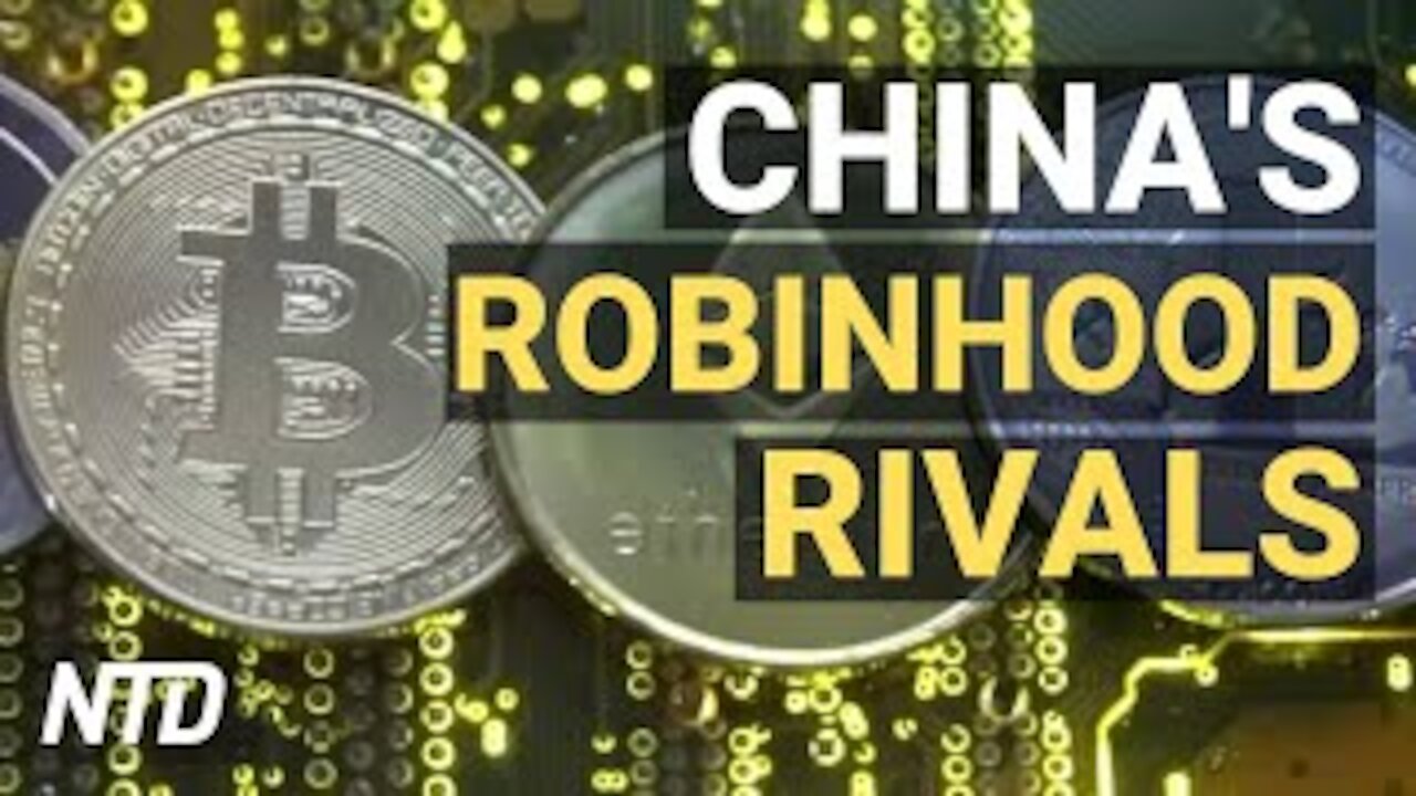 China’s Robinhood Eye U.S. Crypto Market; Hiring at Manufacturers Barely Increased | NTD Business
