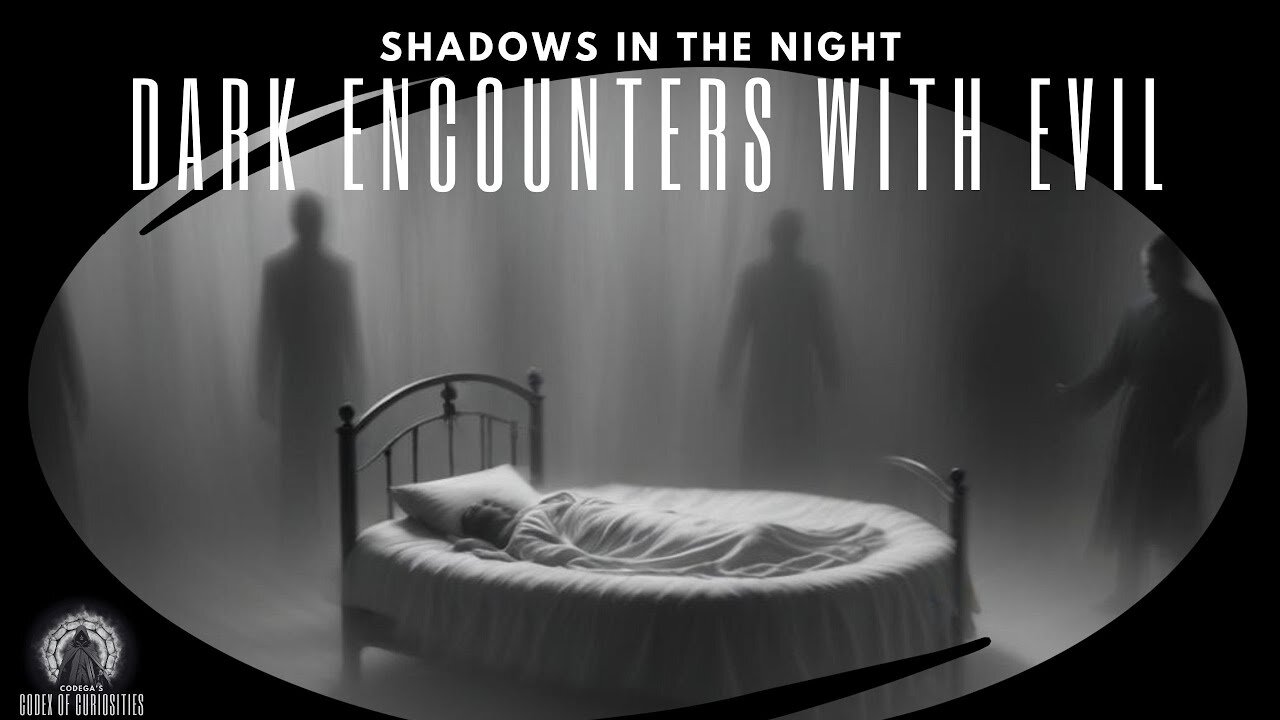 The Shadow War: Sleep Paralysis, Evil Entities, and Spiritual Warfare
