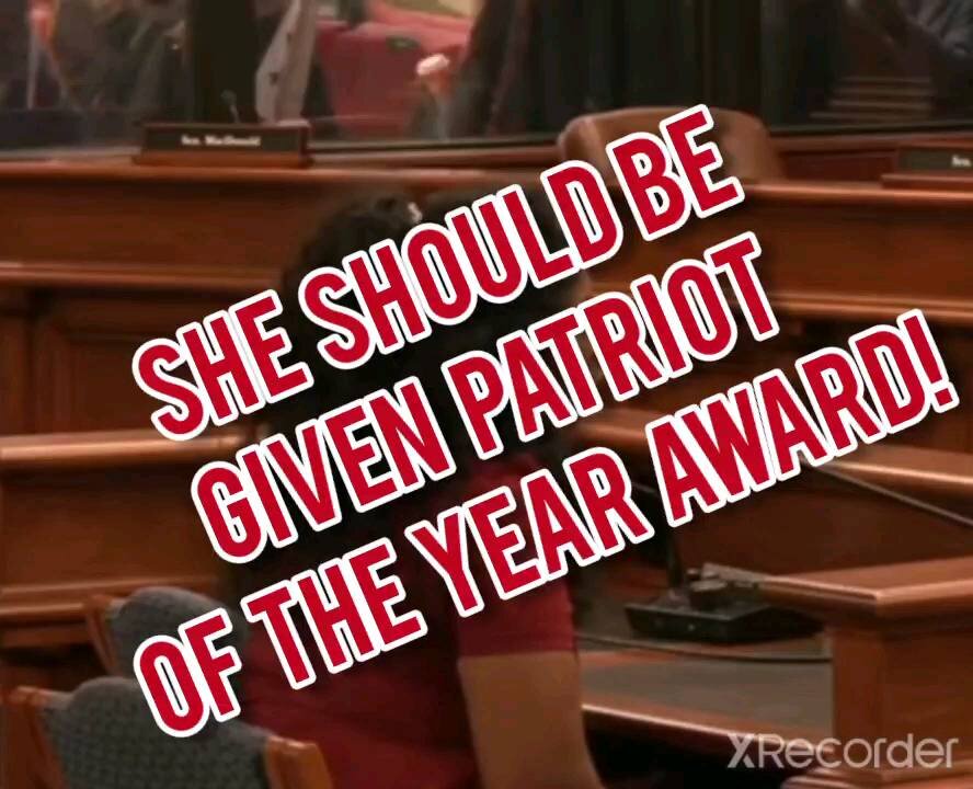 SHE SHOULD RECIEVE PATROIT OF THE YEAR