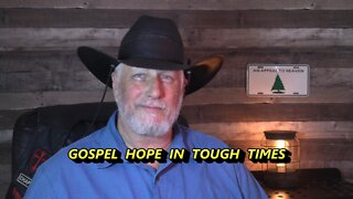 Gospel Hope Through Tough Times