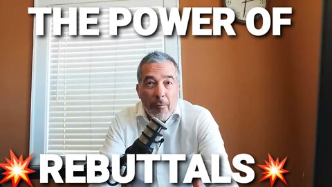 THE POWER OF REBUTTALS: How it increases your SALES!