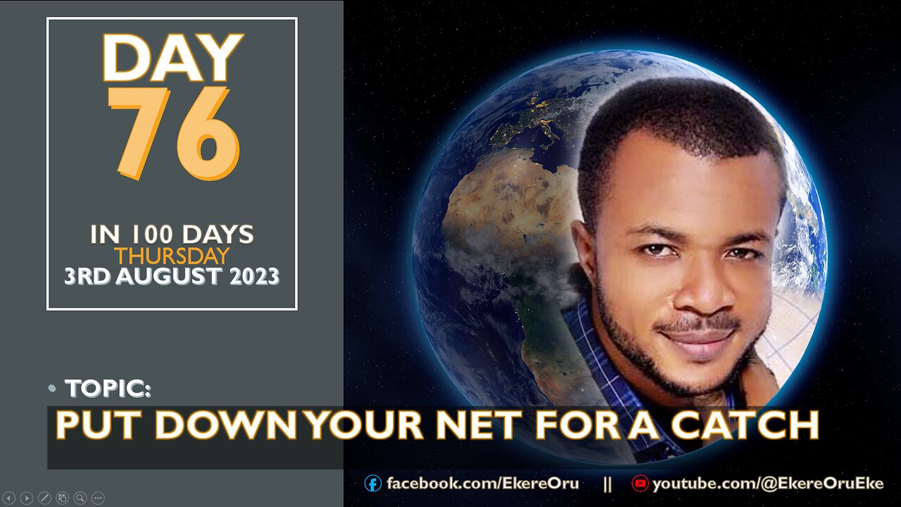 DAY 76 in 100 days Fasting and Prayer - 3RD AUGUST 2023 TOPIC: PUT DOWN YOUR NET FOR A CATCH