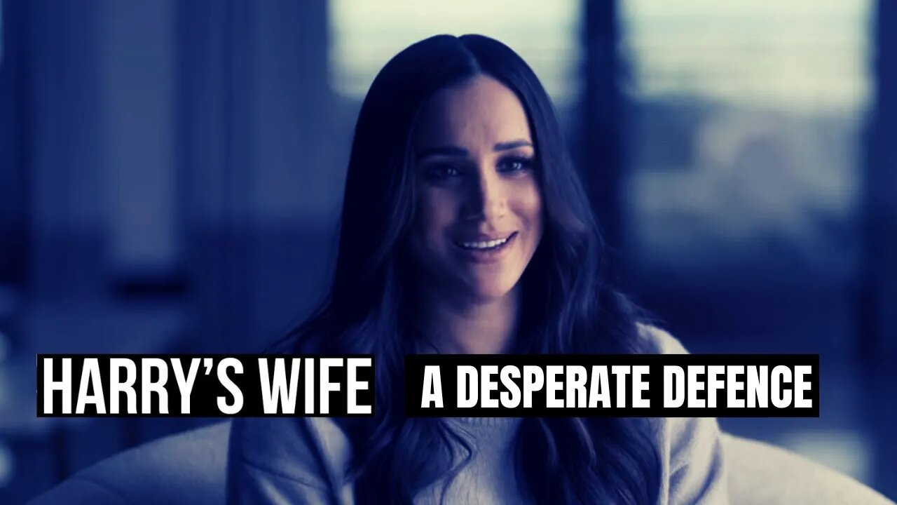 Harry´s Wife : A Desperate Defence (Meghan Markle)