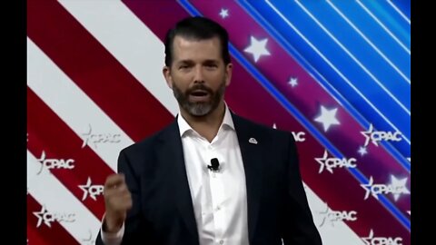 Donald Trump Jr. Speaks @ CPAC Orlando Fl. 2/27/2022