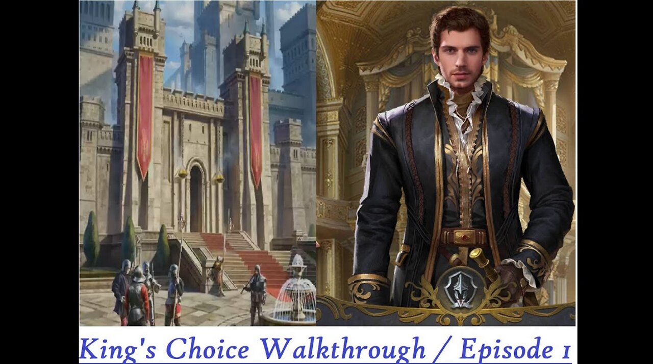 King's Choice Walkthrough / Part 1 of 4 (Mobile)