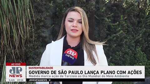 Governo paulista lançará plano com ações para sustentabilidade