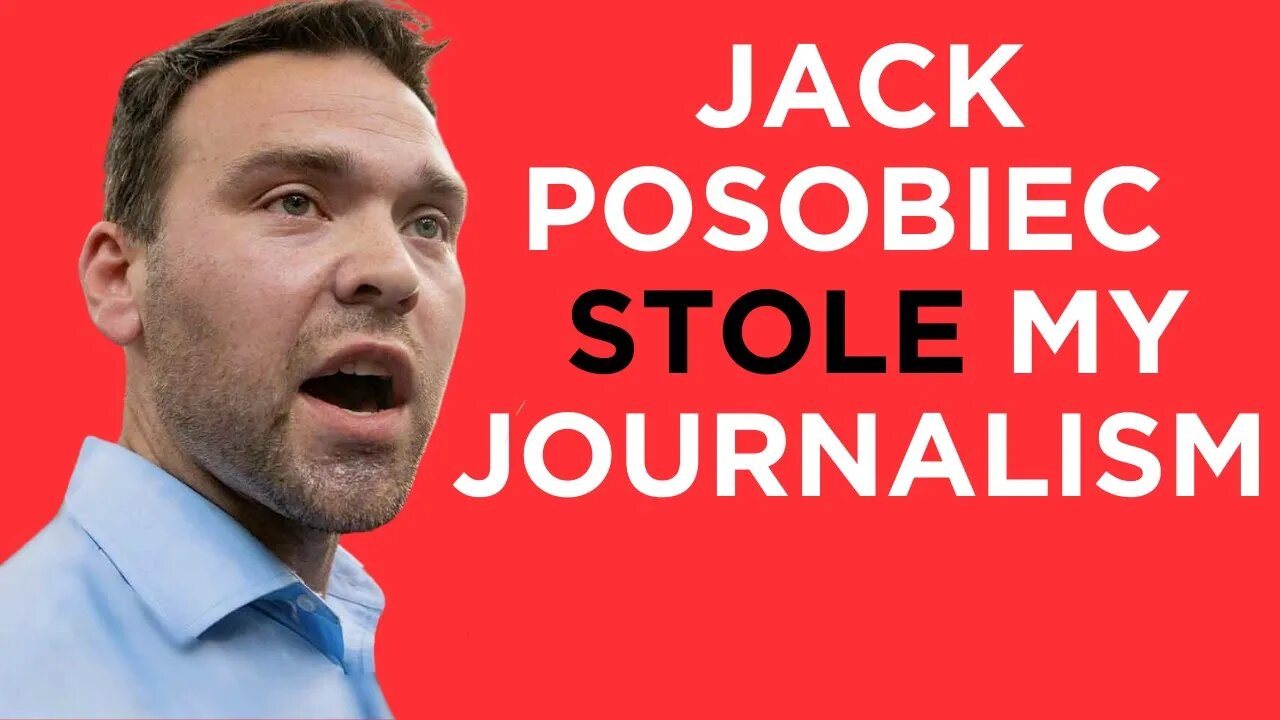 You're welcome, Jack Posobiec. I hope you enjoyed stealing my journalism for clicks.