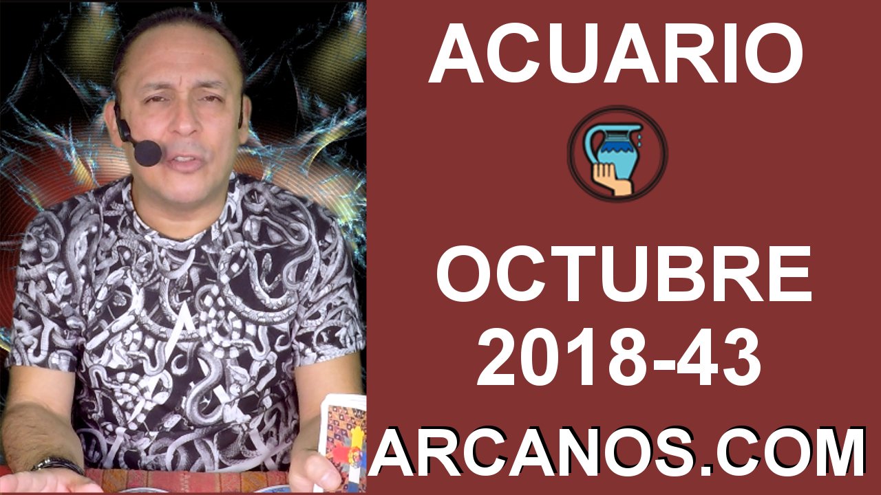 HOROSCOPO ACUARIO-Semana 2018-43-Del 21 al 27 de octubre de 2018-ARCANOS.COM