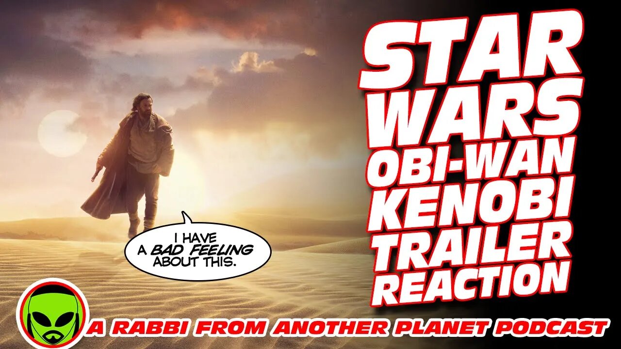 Star Wars: Obi-Wan Kenobi Trailer Reaction