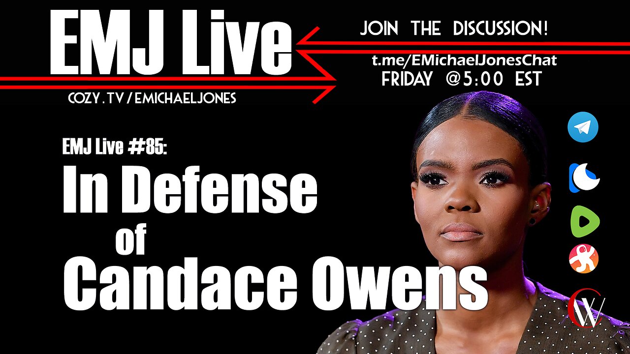 EMJ Live 85: In Defense of Candace Owens