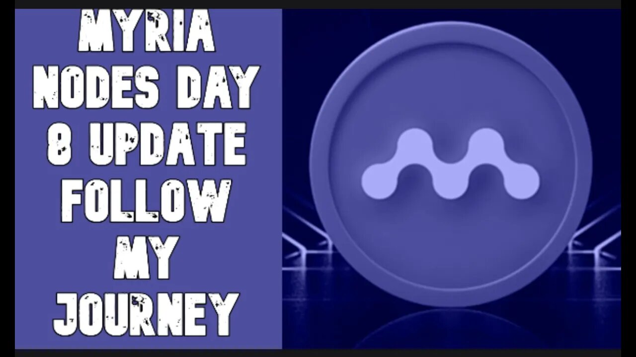 Myria Node Day 8 Earning - Follow My Journey