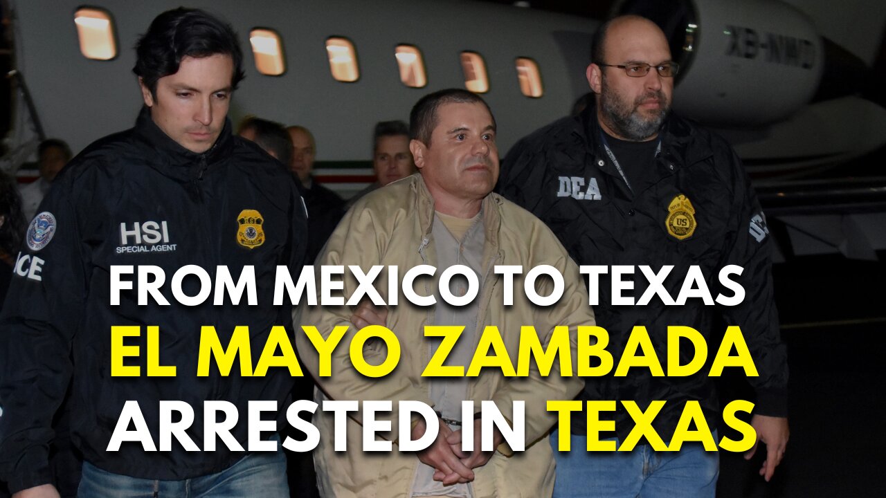 Mexico's Sinaloa cartel leader 'El Mayo' arrested in Texas | United States