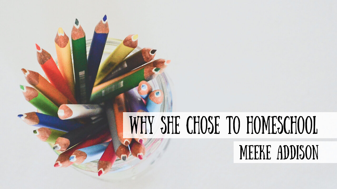 Why She Chose to Homeschool - Meeke Addison on the Schoolhouse Rocked Podcast