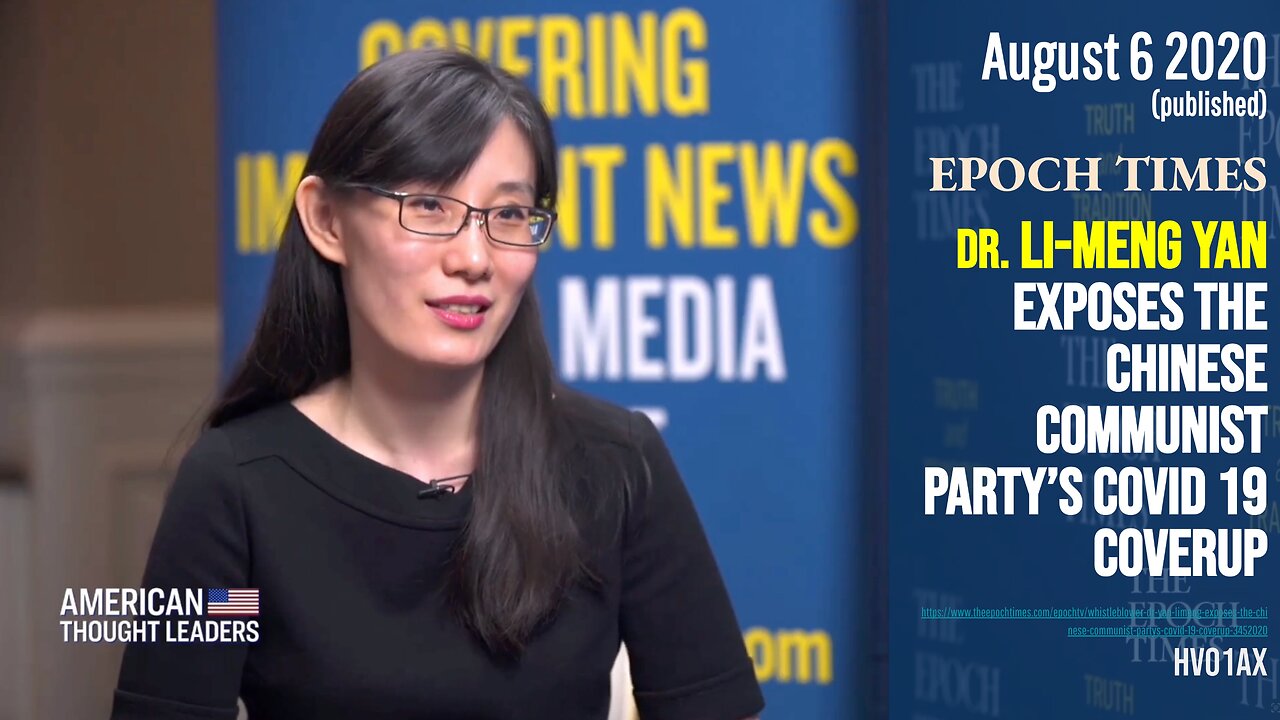 (2020 Aug 6) Epoch.tv "Li-Meng Yan Exposes Chinese Communist Party’s COVID19 Coverup" Real Event 201