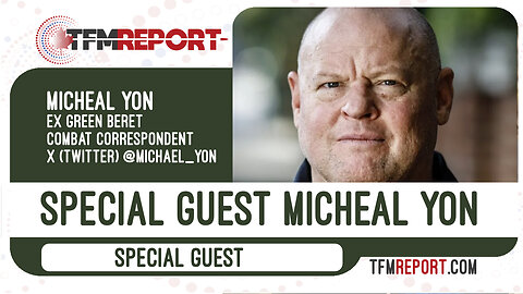 Special Guest Michael Yon