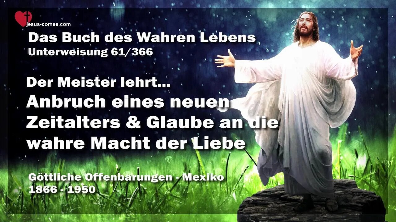 Anbruch eines neuen Zeitalters & Macht der Liebe ❤️ Das Buch des wahren Lebens Unterweisung 61 / 366