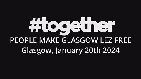 PEOPLE MAKE GLAGOW LEZ FREE | #together | Trisk Films