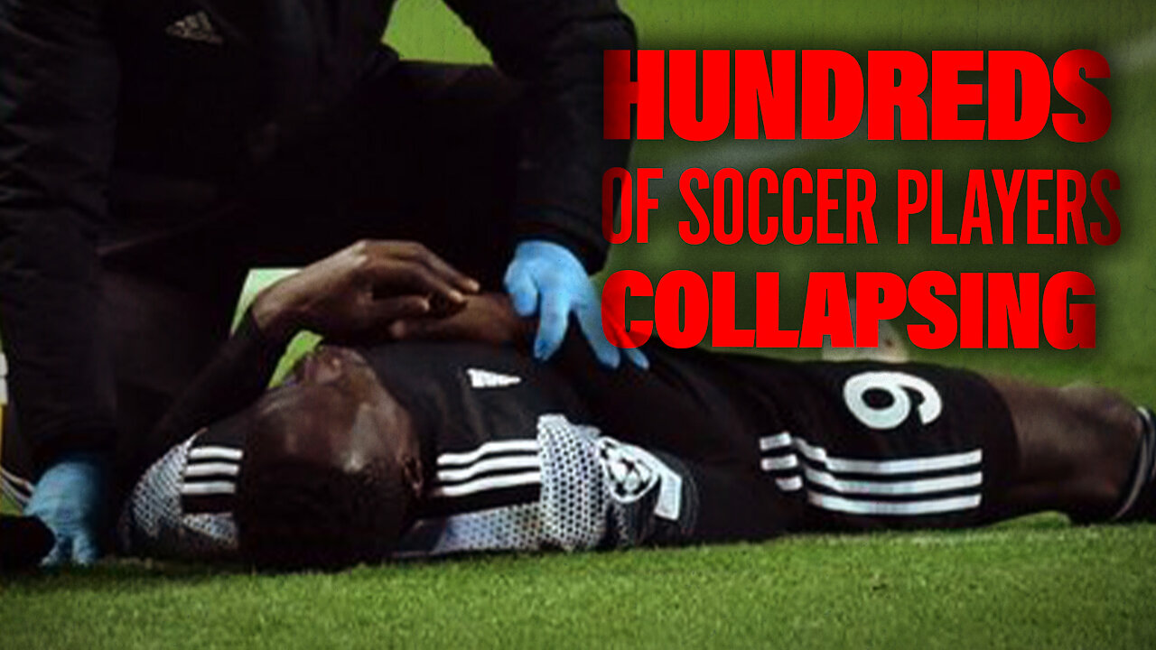 Hundreds Of Soccer Players Collapsing On Field After Vaccines