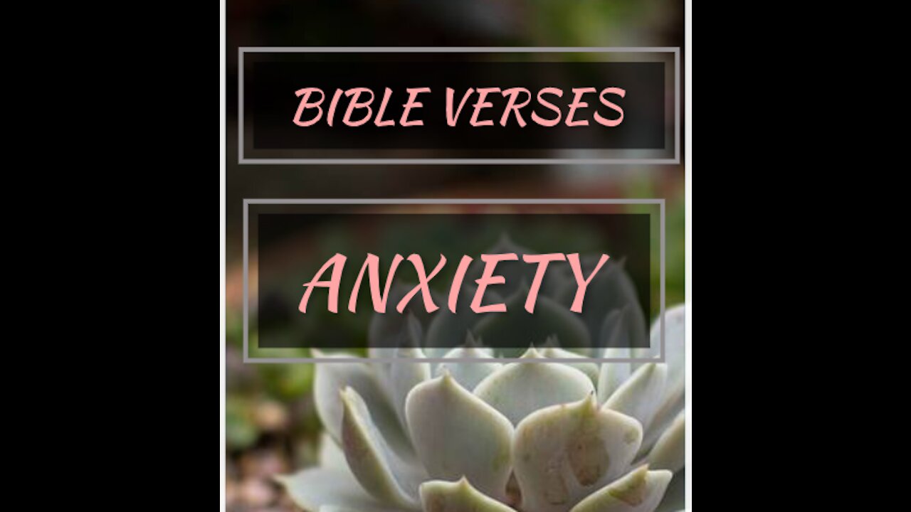 6 Bible verses for anxiety PART 7//scriptures for anxiety and fear//Bible anxiety and worry