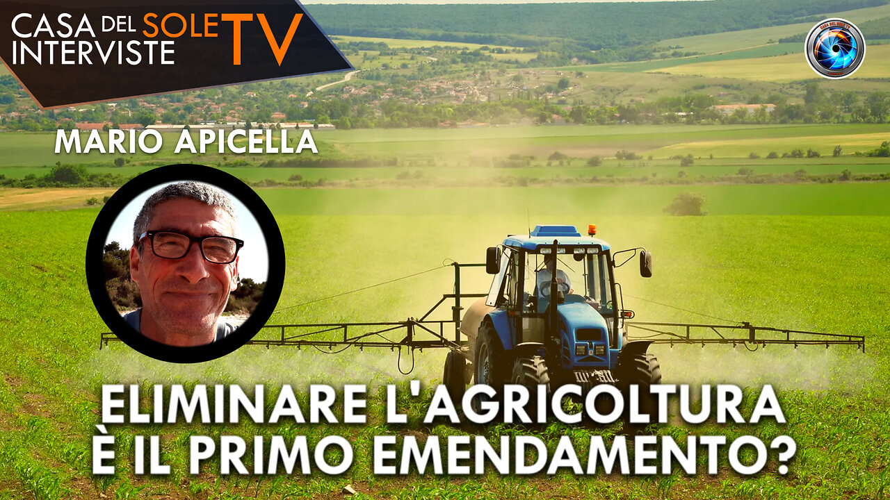 Mario Apicella: eliminare l'agricoltura è il primo emendamento?