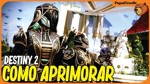 DESTINY 2 │ APRIMORANDO A ARMADURA DO SOLSTICIO 2023