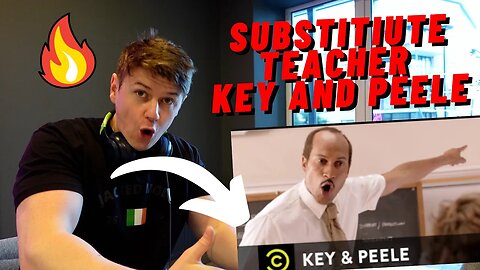 FIRST TIME WATCHING SUBSTITIUTE TEACHER - KEY AND PEELE((REACTION!!))