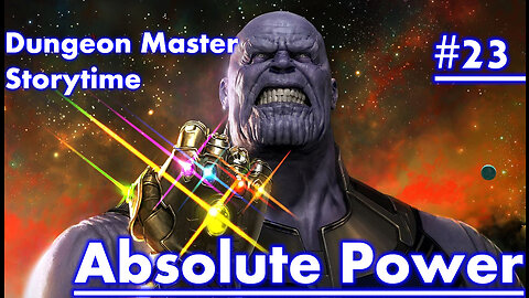 Dungeon Master Storytime - Session 23 - Absolute Power GUEST STAR: V (Vicki Vale)