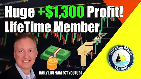 Huge +$1,300 Profit Lifetime Member Stock Market Success