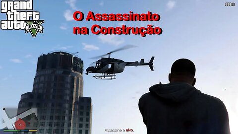 O Assassinato na Construção - GTA 5 - na AMD Radeon RX 580 8GB GDDR5 256bits