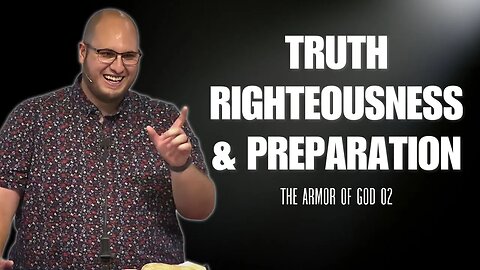 Truth, Righteousness & Preparation | The Armor of God 02 | Calvary of Tampa with Pastor Martinez