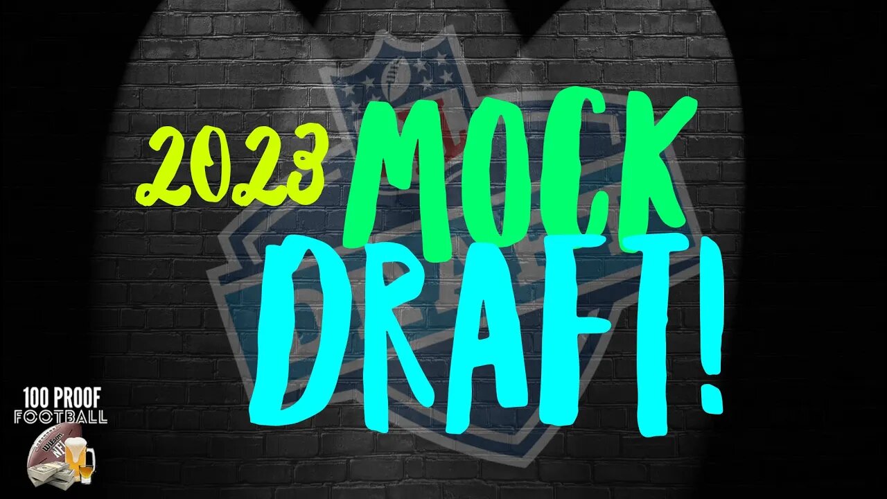 2023 MOCK DRAFT EPISODE!