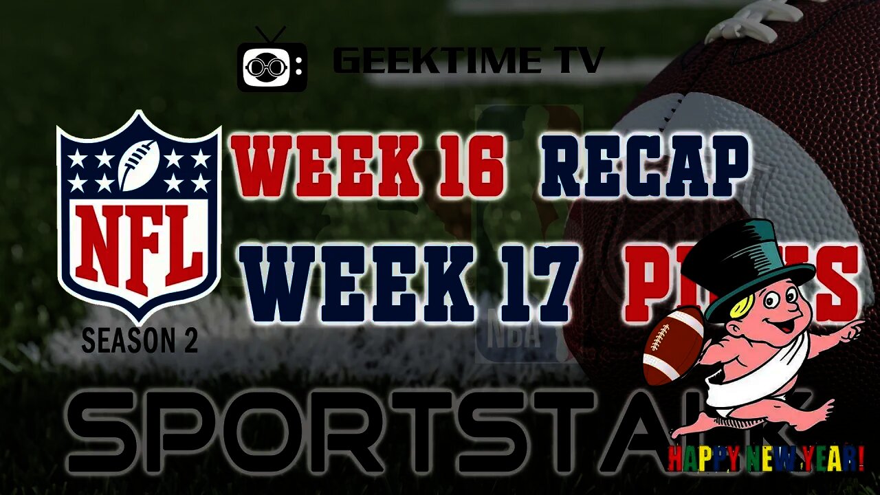 2021 NFL Week 16 Recap & Week 17 Picks Show