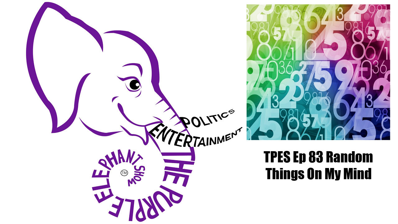 TPES Ep 83 Random Things On My Mind