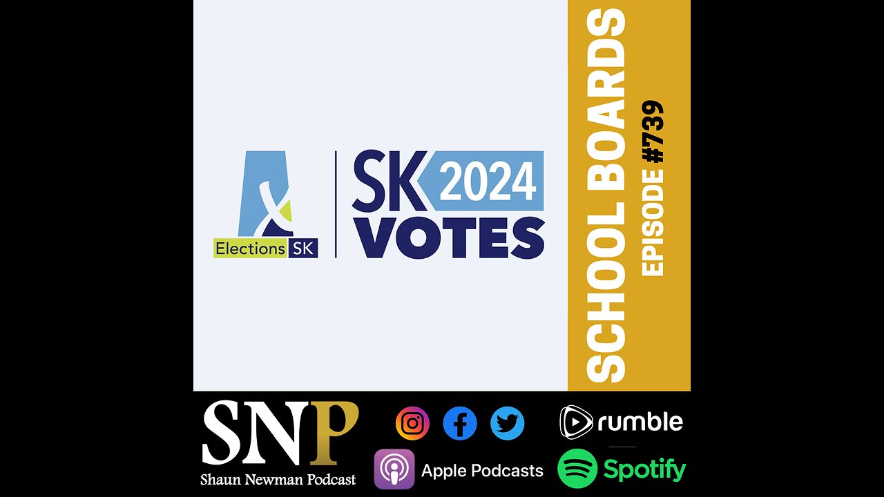 #739 - Sask School Board Elections