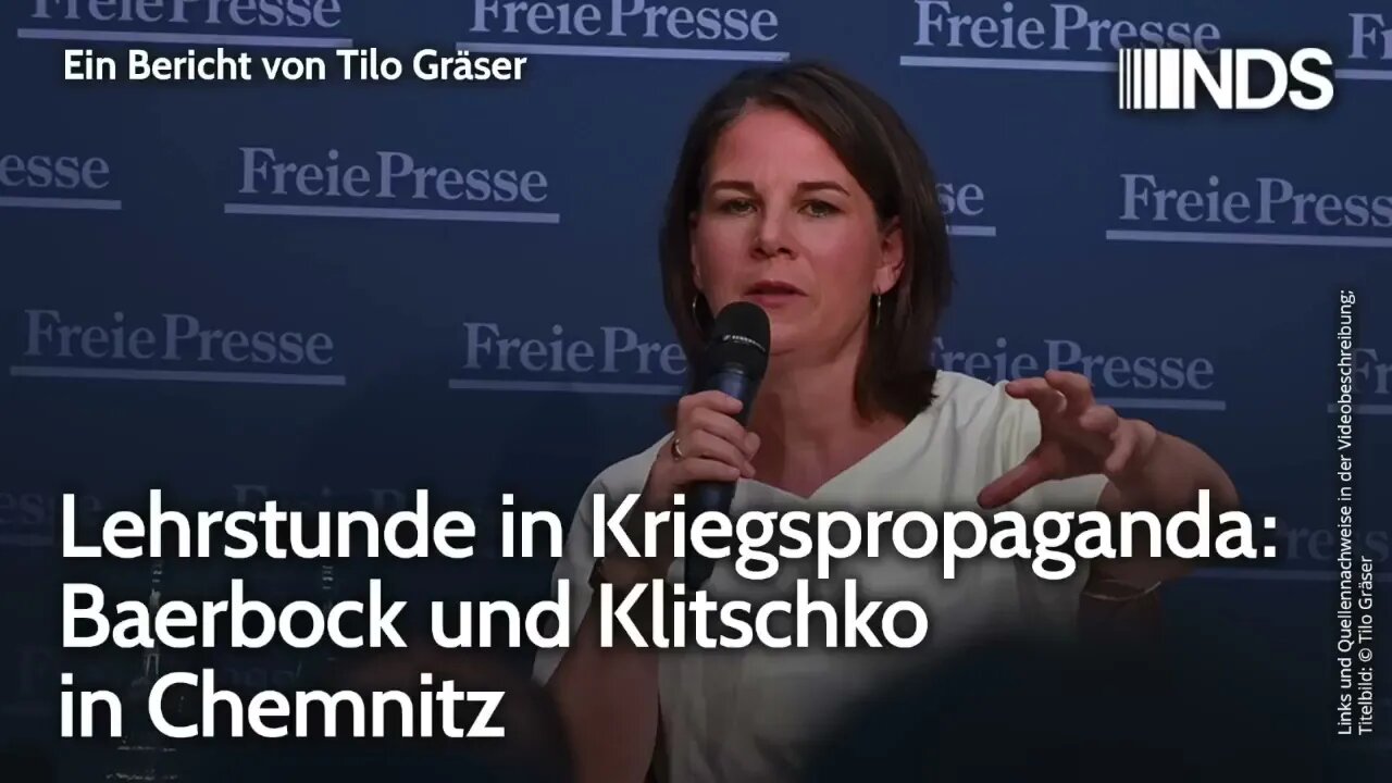 Lehrstunde in Kriegspropaganda: Baerbock und Klitschko in Chemnitz | Tilo Gräser | NDS-Podcast