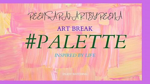 Art break inspired by #palette prompt of Messy May