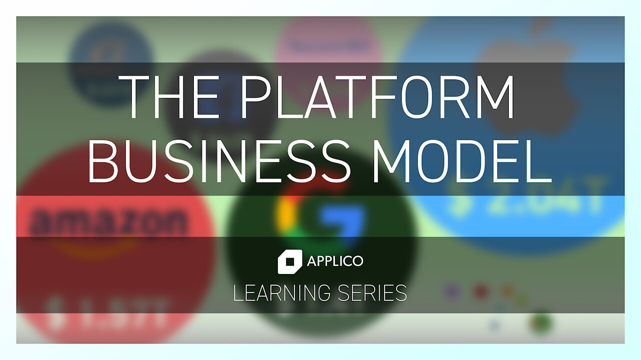 Platform Business Models and Why They're Dominant | Applico