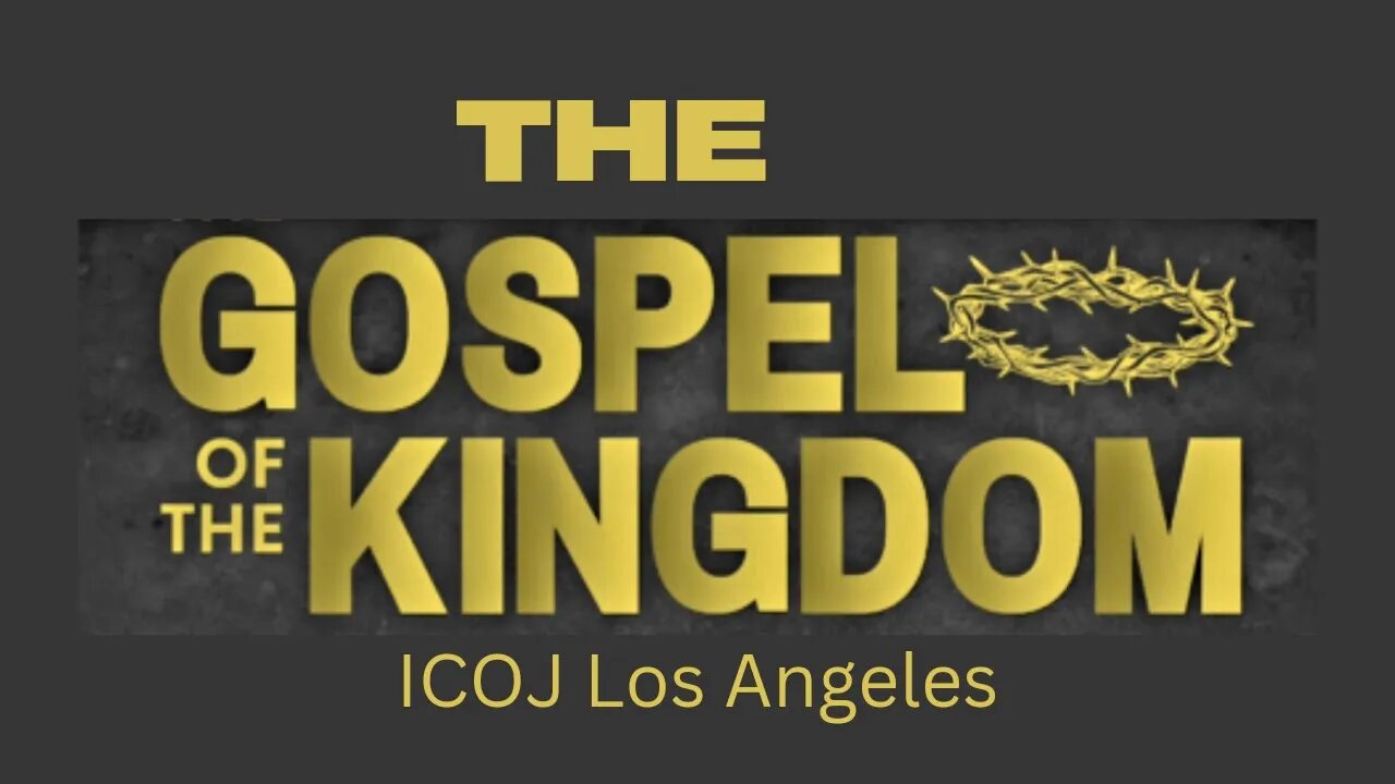 The Gospel of the Kingdom